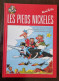 LES PIEDS NICKELES Intégrale Tome 5 (3 Histoires Différentes) Ed F. Loisirs - Pieds Nickelés, Les