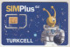 TURKEY - SIM Plus 64,TURKCELL GSM Card , Mint - Turquia