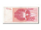 Billet, Yougoslavie, 1000 Dinara, 1992, TTB+ - Yugoslavia