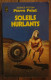 Soleil Hurlant De Pierre Pelot. Presses Pocket, Science-Fiction. 1983 - Presses Pocket