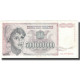 Billet, Yougoslavie, 500,000,000 Dinara, 1993, KM:125, SPL - Yougoslavie