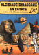 Alcibiade Didascaux 1 En Egypte (Les Dieux, Le Nil, ...) - Clapat - Athena - 2ème Ed. 02/1999 - TBE - DEDICACE !!!!!! - Dédicaces