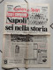 218  Giornale Corriere Dello Sport  1 Scudetto Napoli Sei Nella Storia Maradona - Tijdschriften & Catalogi