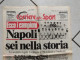 218  Giornale Corriere Dello Sport  1 Scudetto Napoli Sei Nella Storia Maradona - Zeitschriften & Kataloge