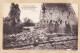 15538 ● VIC-sur-AISNE Ferme MOUFLAYE 2em Ligne Française Détruit Bombardement Allemand CpaWW1 FRANCAIS N'oubliez Pas  - Vic Sur Aisne