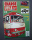 Revue CHARGE UTILE - NR 2 - Janvier 1993 - Camions - Autocars - Autobus - Utilitaires - Militaires - Pompiers Etc - Auto