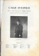 Revue L'Illustration Théâtrale N° 10 (Avril 1905) Théâtre Du Gymnase: L'Age D'Aimer, Pièce De Pierre Wolff - Franse Schrijvers