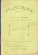 Revue L'Illustration Théâtrale N° 8 (Mars 1905) Théâtre: Les Ventres Dorés, Pièce D'Emile Fabre - Auteurs Français