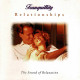 Tranquility. Relationships. CD - New Age