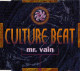 Culture Beat - Mr. Vain. CD Maxi Single - Dance, Techno & House