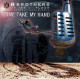 2 Brothers On The 4th Floor Feat. Des'Ray And D-Rock - Come Take My Hand. CD Single - Dance, Techno & House