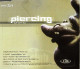 Piercing. CD Promo Maxi-Single - Dance, Techno & House