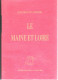 49 - CHOLET-ANGERS- T.B. Livre De 300 Pages " Le Maine Et Loire " De L.F. La Bessière - Pays De Loire