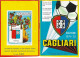 CAGLIARI CALCIO CAMPIONE ITALIA 1969-70 ALBUM COMPLETO 13 FIGURINE E SCUDETTO - Trading Cards