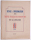 Revue D'Information Des Troupes Françaises D'Occupation En Allemagne.Anniversaire Capitulation Du Reich à Baden-Baden. - French