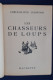 Les Chasseurs De Loups 1941 James Olivier - Bibliotheque Verte