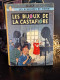 Tintin - 21 - Les Bijoux De La Castafiore - EO Belge - 1963 - Tintin