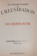 Les Chemins De Fer. Les Grands Dossiers De L'Illustration. Histoire D'un Siècle. 1843-1944. 1987. - Ferrocarril & Tranvías