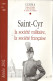 SAINT-CYR SOCIETE MILITAIRE SOCIETE FRANCAISE ECOLE OFFICIER ARMEE FRANCAISE - French