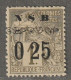 NOSSI-BE - N°15 * (1890) 0.25c Sur 1fr Olive - Signé - - Ongebruikt