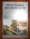 Revue Générale Des Chemins De Fer. N°5. Mars 1992 - Railway & Tramway