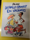 BD  LA  FAMILLE  AU  BOULOT    E O - Collections