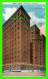 TORONTO, ONTARIO - FORD HOTEL - TRAVEL - VALENTINE-BLACK CO LTD - - Toronto