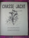 Album Chocolade Kwatta Chocolat  " Jacht Chasse " Volledig In Prima Staat - Côte D'Or