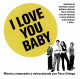 Paco Ortega - B.S.O. I Love You Baby . CD - Filmmuziek