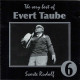 Evert Taube - The Very Best Of Vol. 6. Svarte Rudolf. CD - Autres & Non Classés