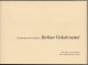 Berlin: Minister Booklet - Ministerbuch - Ministerheft , : " Sonderpostwertzeichen Berliner Verkehrsmittel 1975 " - Lettres & Documents