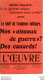 L'OEUVRE . Nos OIseaux De Guerre Des Canards ?  Enquête Si La Guerre éclate Sommes-nous Prêts ? N° 10 Mars 1913 - Other & Unclassified