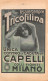 00028 "TRICOFILINA-UNICA CONTRO CADUTA DEI CAPELLI - COLLI FIORITI-MILANO" PUBBL. ANIMATO TRATTO DA PERIODICO CIRCA 1910 - Publicités