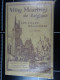 Villes Meurtries De Belgique Les Villes Wallonnes Jules Destrée 1917 Edit. G. Van Oest (63 Pages) - Weltkrieg 1914-18