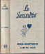 SAN-ANTONIO " LA SEXUALITE " FLEUVE-NOIR DE DE 1971 AVEC 442 PAGES - San Antonio