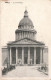 FRANCE - Paris - Le Panthéon - Vue Générale - Vue De L'extérieur - Carte Postale Ancienne - Pantheon