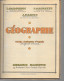 Géographie - Cours Supérieur 1ère Année Certificat D'Etudes 1938 Chez Hachette - 6-12 Ans