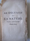 "LE SPECTACLE DE LA NATURE. L'HOMME EN SOCIETE AVEC DIEU". TOMEVIII. PREMIERE PARTIE. RELIURE A REFAIRE. - 1701-1800