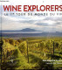 Wine Explorers Le 1er Tour Du Monde Du Vin - Dédicace De L'auteur. - Ancelot Jean-Baptiste - 2019 - Signierte Bücher