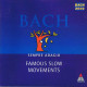 Bach - Sempre Adagio. Famous Slow Movements. CD - Sonstige & Ohne Zuordnung