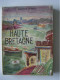 "HAUTE BRETAGNE".  EDITIONS ARTHAUD. - Bretagne