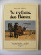 62. Au Rythme Des Fléaux - J.Y Vincent - Picardie - Nord-Pas-de-Calais