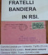 RSI. Fratelli Bandiera. Insieme Di RARE Corrispondenze - Marcofilía