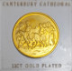 Angleterre Cathedral Canterbury 22 CT GOLD PLATED. - Andere & Zonder Classificatie