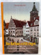 Das Rathaus Zu Kitzingen Erbaut : 1561 - 1563 ; Sinnbild Selbstbewussten Bürgertums. - 4. 1789-1914