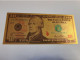 BANKNOTE / GOLDFOIL BILJET/ AMERICA  TEN   DOLLAR / SOUVENIR BILJET / UNC ** Goldfoil 014 ** - Autres & Non Classés