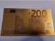 BANKNOTE / GOLDFOIL BILJET/  EUROPA/ EURO 200 / SOUVENIR BILJET / UNC ** Goldfoil 023 ** - Sonstige & Ohne Zuordnung