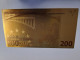 BANKNOTE / GOLDFOIL BILJET/  EUROPA/ EURO 200 / SOUVENIR BILJET / UNC ** Goldfoil 023 ** - Andere & Zonder Classificatie