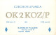 QSL Card Czechoslovakia Radio Amateur Station OK2KOZ Y03CD 1983 Libor - Amateurfunk