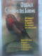 Guide Des Oiseaux Communs Des Jardins - Chris Gomersall - Bird Watcher's Digest Press Marietta Ohio - Animales